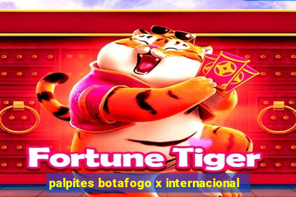 palpites botafogo x internacional